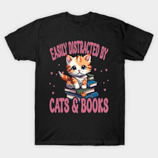 Easily Distracted By Cats And Books T-Shirt